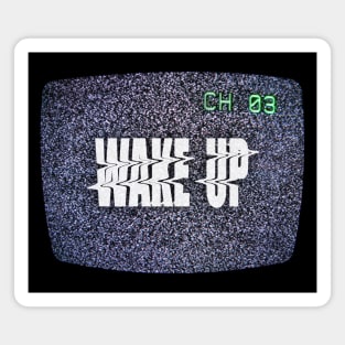 Wake Up [TV] Magnet